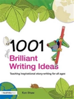 Bertrand.pt - 1001 Brilliant Writing Ideas
