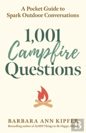 1,001 Campfire Questions