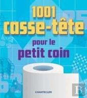 1001 Casse-Tete Pour Le Petit Coin