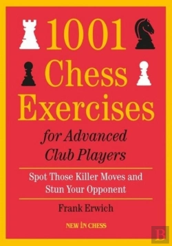 Bertrand.pt - 1001 Chess Exercises For Advanced Club Players