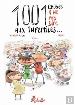 Bertrand.pt - 1001 Choses À Ne Pas Dire Aux Infertiles