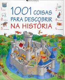 Bertrand.pt - 1001 Coisas Para Descobrir na História
