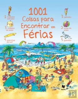 Bertrand.pt - 1001 Coisas para Encontrar em Férias