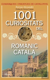 1001 Curiositats Del Romanic Catala
