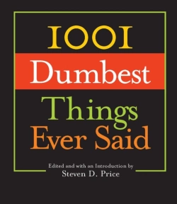 Bertrand.pt - 1001 Dumbest Things Ever Said