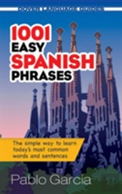 1001 Easy Spanish Phrases