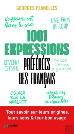 Bertrand.pt - 1001 Expressions Préférées Des Français