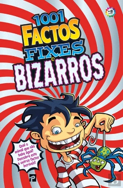 Bertrand.pt - 1001 Factos Fixes e Bizarros