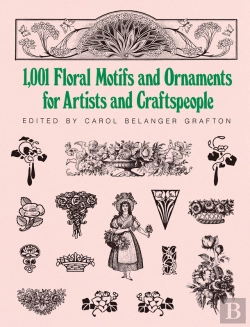 Bertrand.pt - 1001 Floral Motifs And Ornaments For Artists And Craftspeople