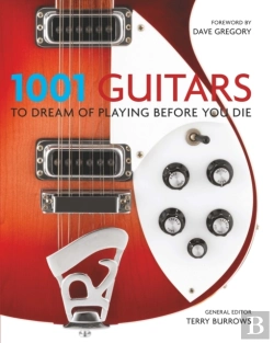 Bertrand.pt - 1001 Guitars To Dream Of Playing Before You Die