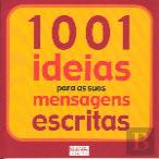 1001 Ideias Para as Suas Mensagens Escritas