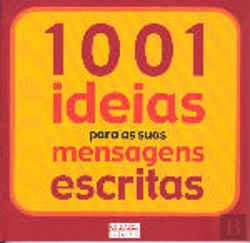 Bertrand.pt - 1001 Ideias Para as Suas Mensagens Escritas