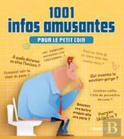 1001 Infos Amusantes Pour Le Petit Coin