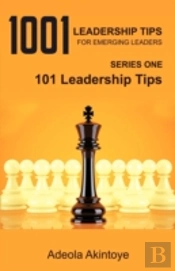 1001 Leadership Tips For Emerging Leaders