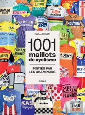 1001 Maillots De Cyclisme Portés Par Les Champions