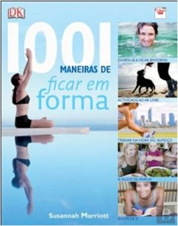 Bertrand.pt - 1001 Maneiras de Ficar em Forma