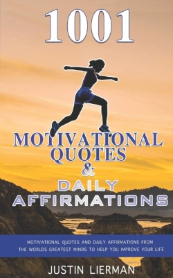 Bertrand.pt - 1001 Motivational Quotes & Daily Affirmations