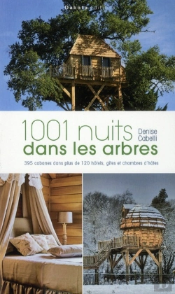 Bertrand.pt - 1001 Nuits En Cabanes Perchees