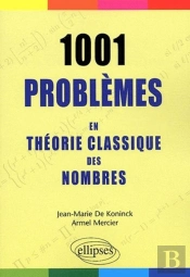 1001 Problèmes En Théorie Classique Des Nombres