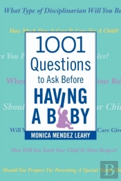 1001 Questions To Ask Before Having A Baby