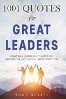 1001 Quotes For Great Leaders