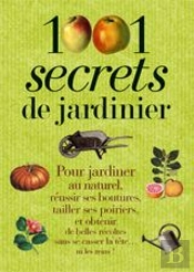 1001 Secrets De Jardiner