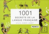 1001 Secrets De La Langue Française