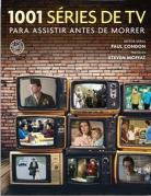 1001 Séries de TV para Assistir Antes de Morrer