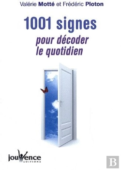 Bertrand.pt - 1001 Signes Pour Décoder Le Quotidien