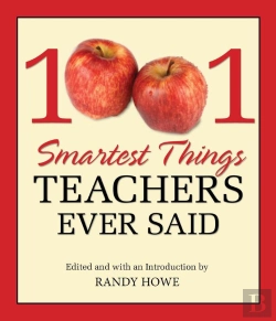 Bertrand.pt - 1001 Smartest Things Teachers Ever Said