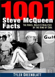 1001 Steve Mcqueen Facts