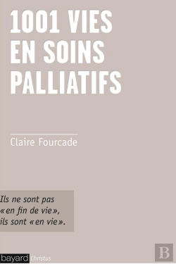 Bertrand.pt - 1001 Vies En Soins Palliatifs