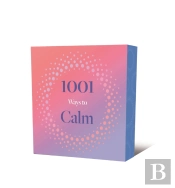 1001 Ways To Calm