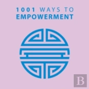 1001 Ways To Empowerment