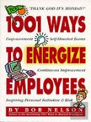 1001 Ways To Energize Employees