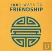 1001 Ways To Friendship