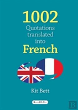 Bertrand.pt - 1002 Quotations Translated Into French