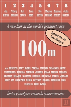 Bertrand.pt - 100m - A New Look At The World'S Greatest Race (2nd Edition)