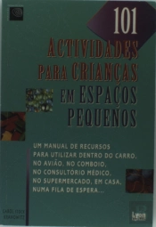 101 Actividades para Crianças em Espaços Pequenos
