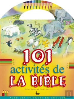Bertrand.pt - 101 Activités De La Bible