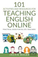 101 Activities And Resources For Teaching English Online