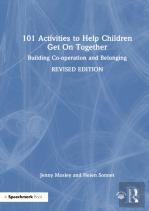 101 Activities To Help Children Get On Together