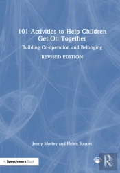 101 Activities To Help Children Get On Together