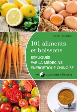 Bertrand.pt - 101 Aliments Et Boissons Expliqués Par La Médecine Énergétique Chinoise