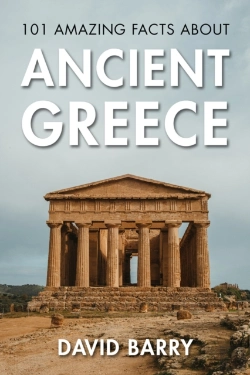 Bertrand.pt - 101 Amazing Facts About Ancient Greece