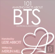 101 Amazing Facts About Bts