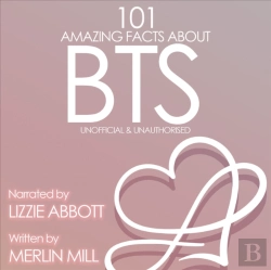 Bertrand.pt - 101 Amazing Facts About Bts