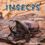 101 Amazing Facts About Insects