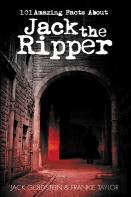 101 Amazing Facts About Jack The Ripper
