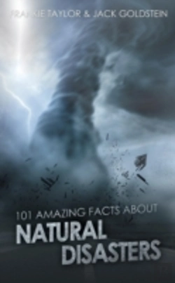 Bertrand.pt - 101 Amazing Facts About Natural Disasters